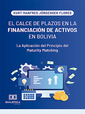 cover image of El Calce de Plazos en la Financiación de Activos en Bolivia